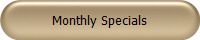 Monthly Specials